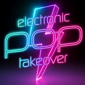 Electronic Pop Takeover