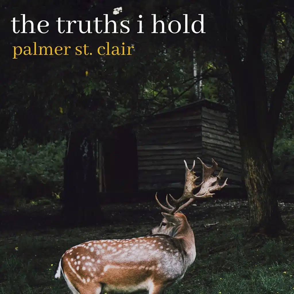 The Truths I Hold