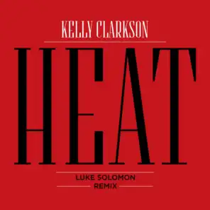 Heat (Luke Solomon Remix)
