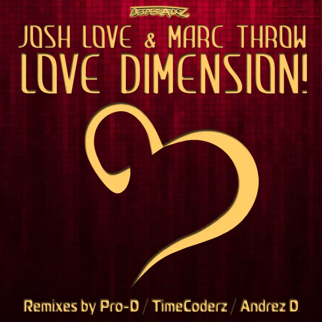 Love Dimension! (The Pro Deep Touch Remix) [feat. Pro - D]