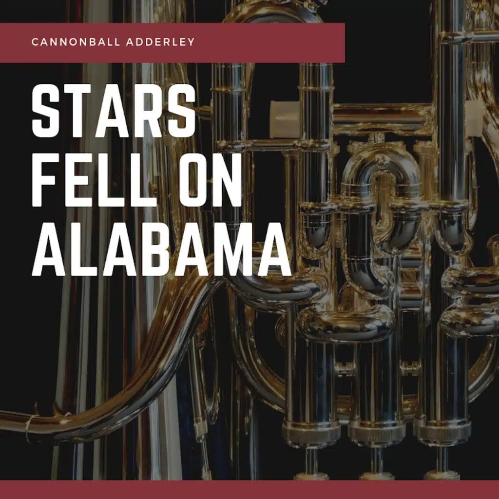 Stars Fell On Alabama