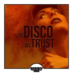 In Disco We Trust, Vol. 1
