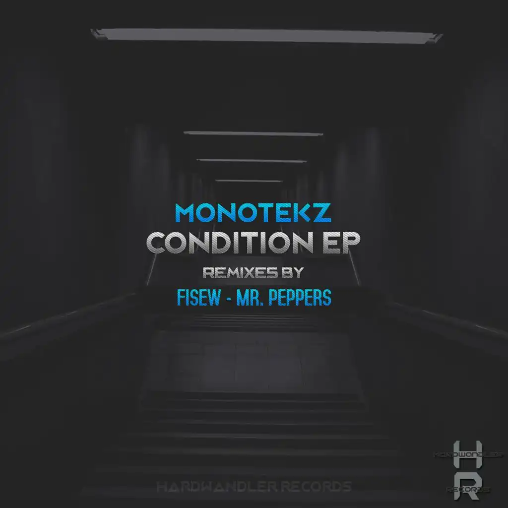 Condition (Mr. Peppers Remix)