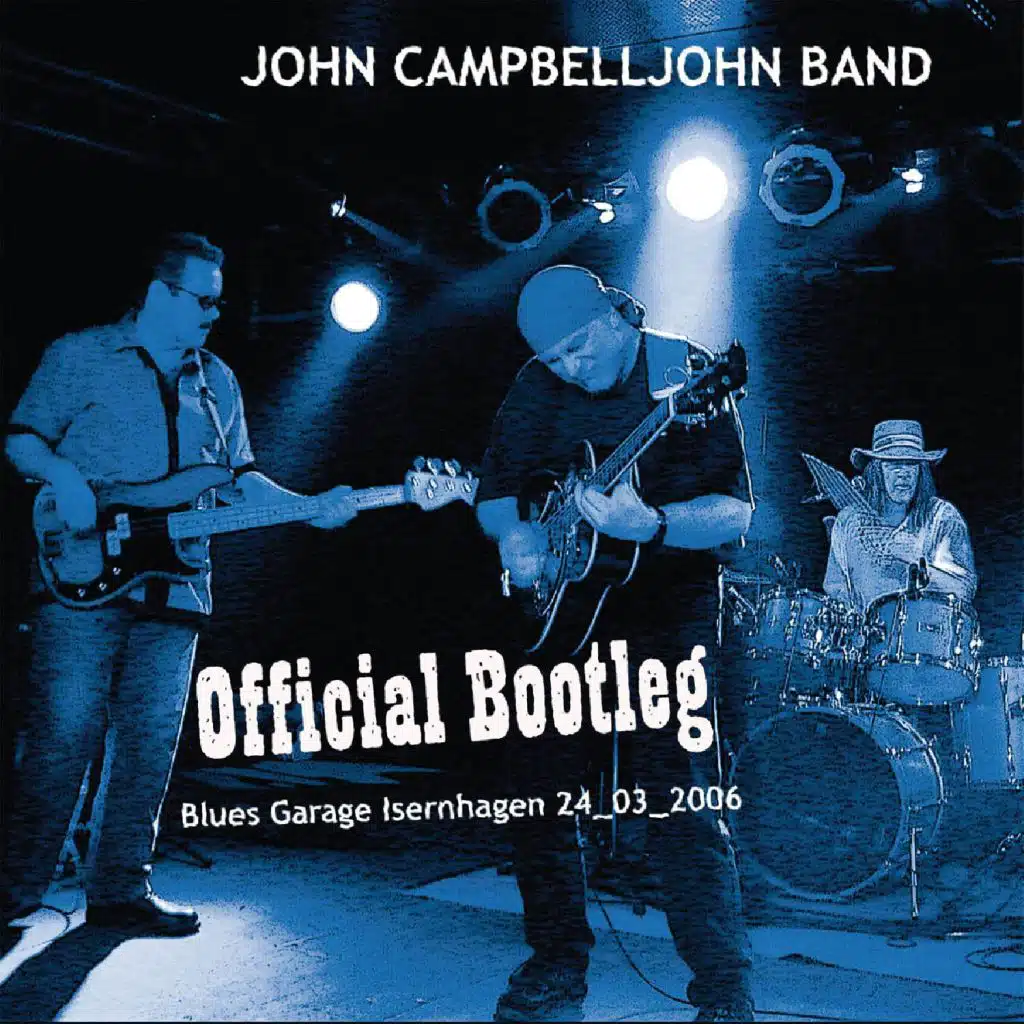 Official Bootleg - Live From Blues Garage Hannover