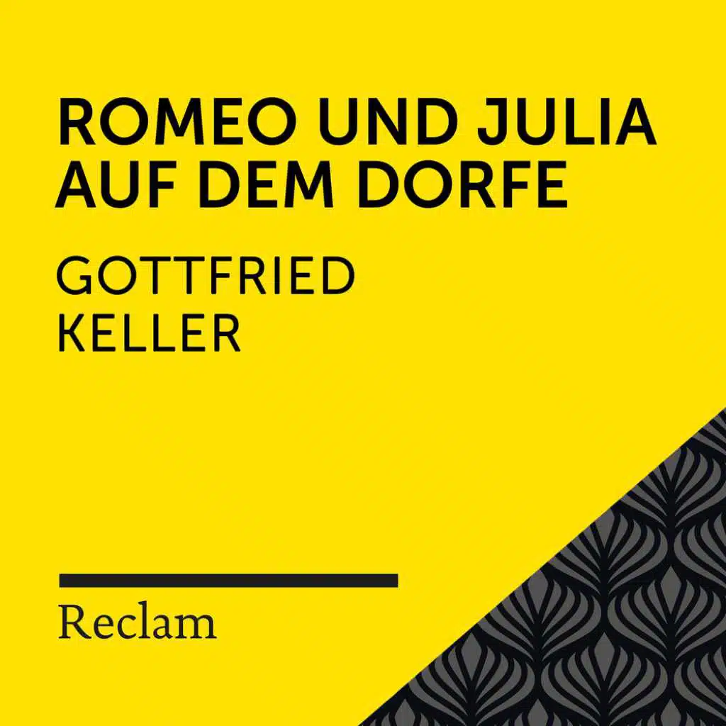 Keller: Romeo und Julia auf dem Dorfe (Reclam Hörbuch)