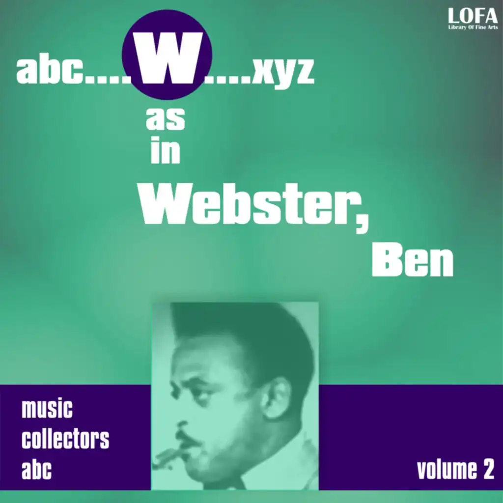 W as in WEBSTER, Ben (Volume 2)