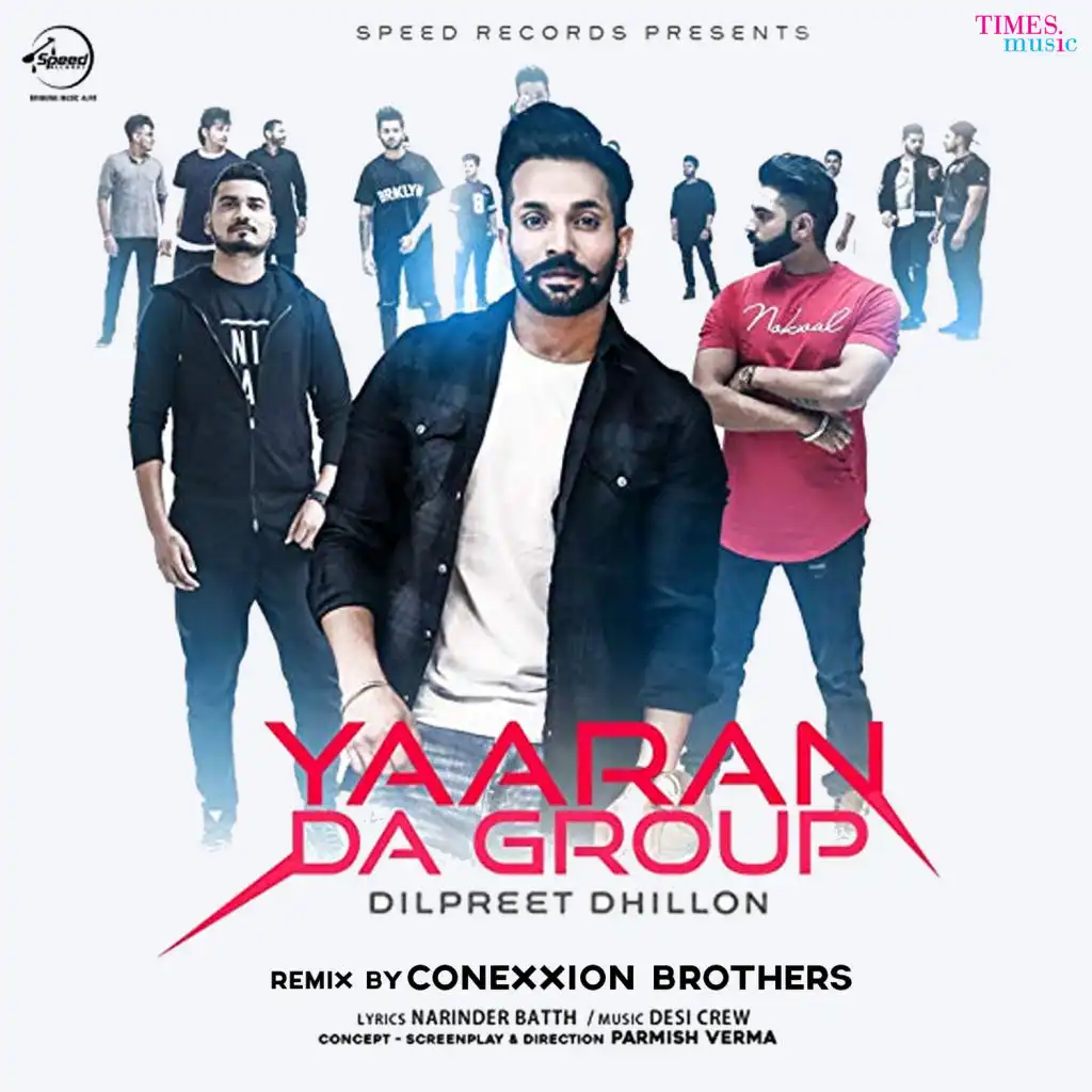 Yaaran Da Group (Conexxion Brothers Remix)