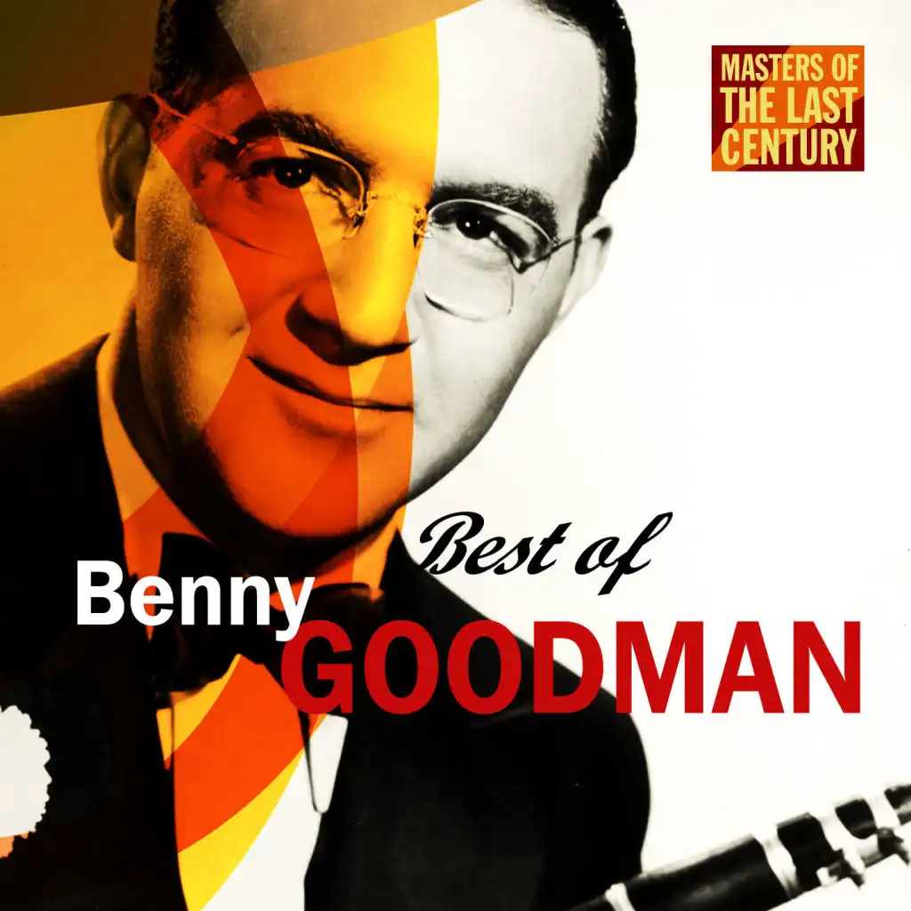 Masters Of The Last Century: Best of Benny Goodman