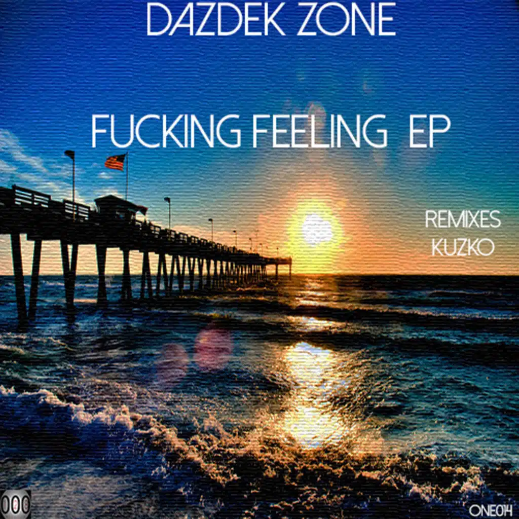 Fucking Feeling EP
