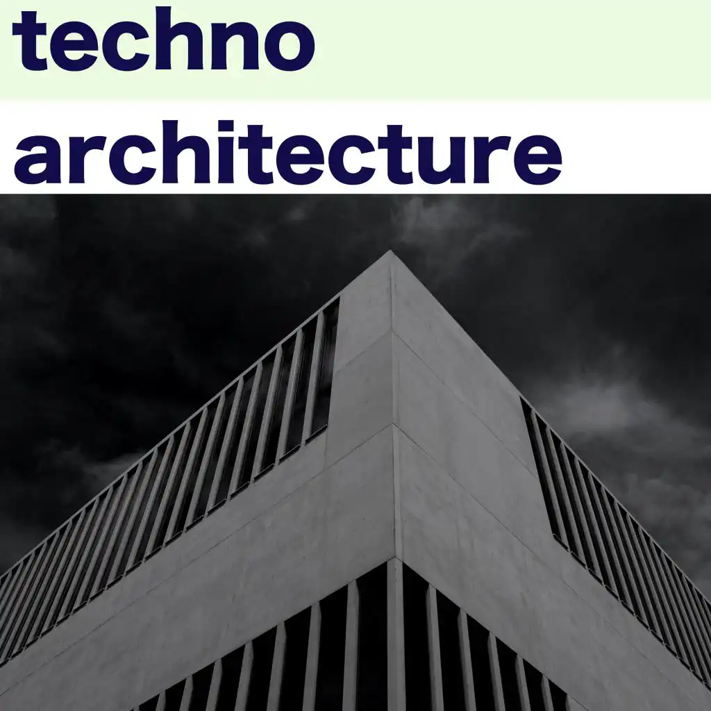 Techno Architecture