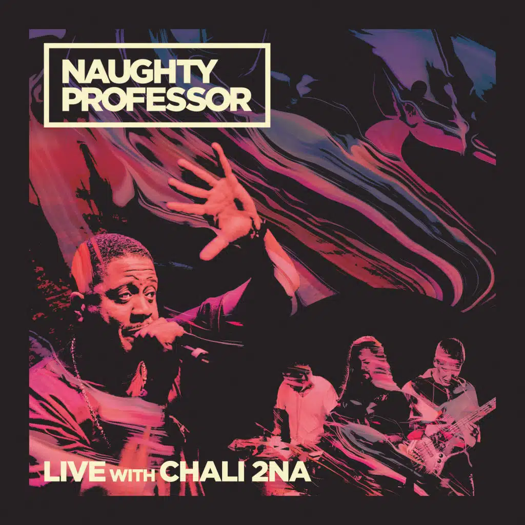 Live with Chali 2na