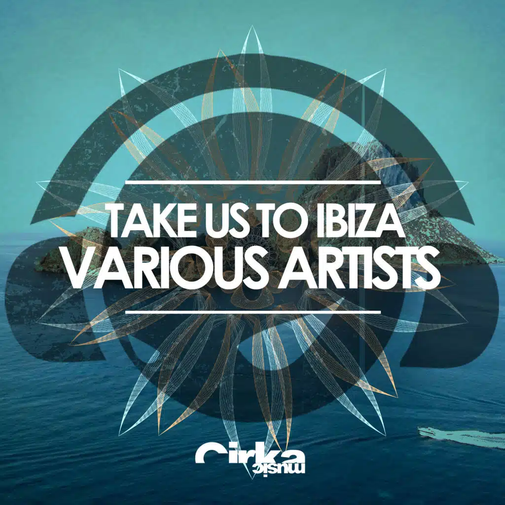 TAKE US TO IBIZA