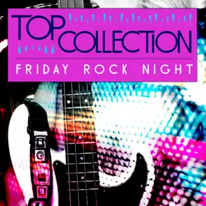 Top Collection: Friday Rock Night
