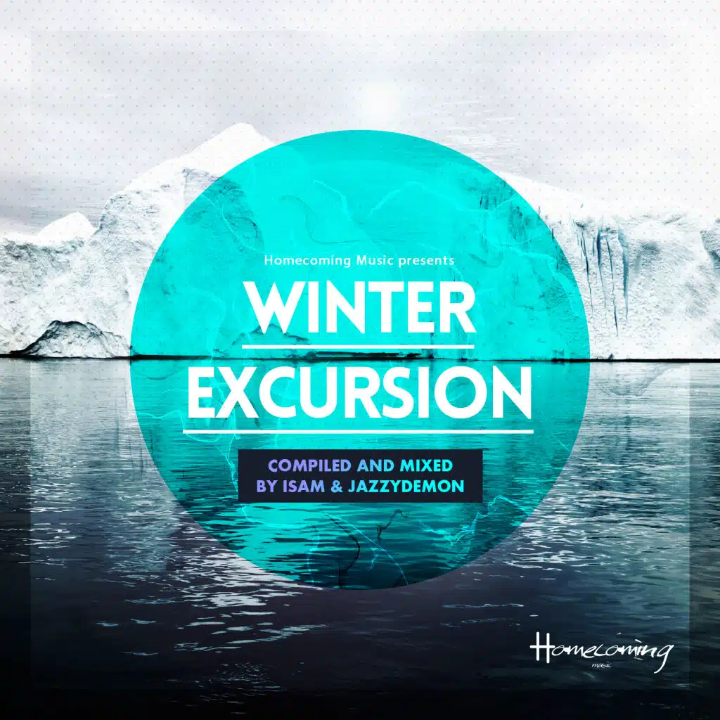 Isam & Jazzdemon present  Winter Excursion