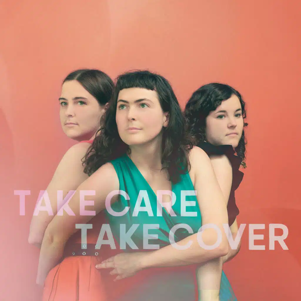 Take Care Take Cover