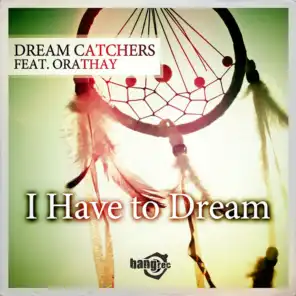 I Have To Dream (Radio Edit)