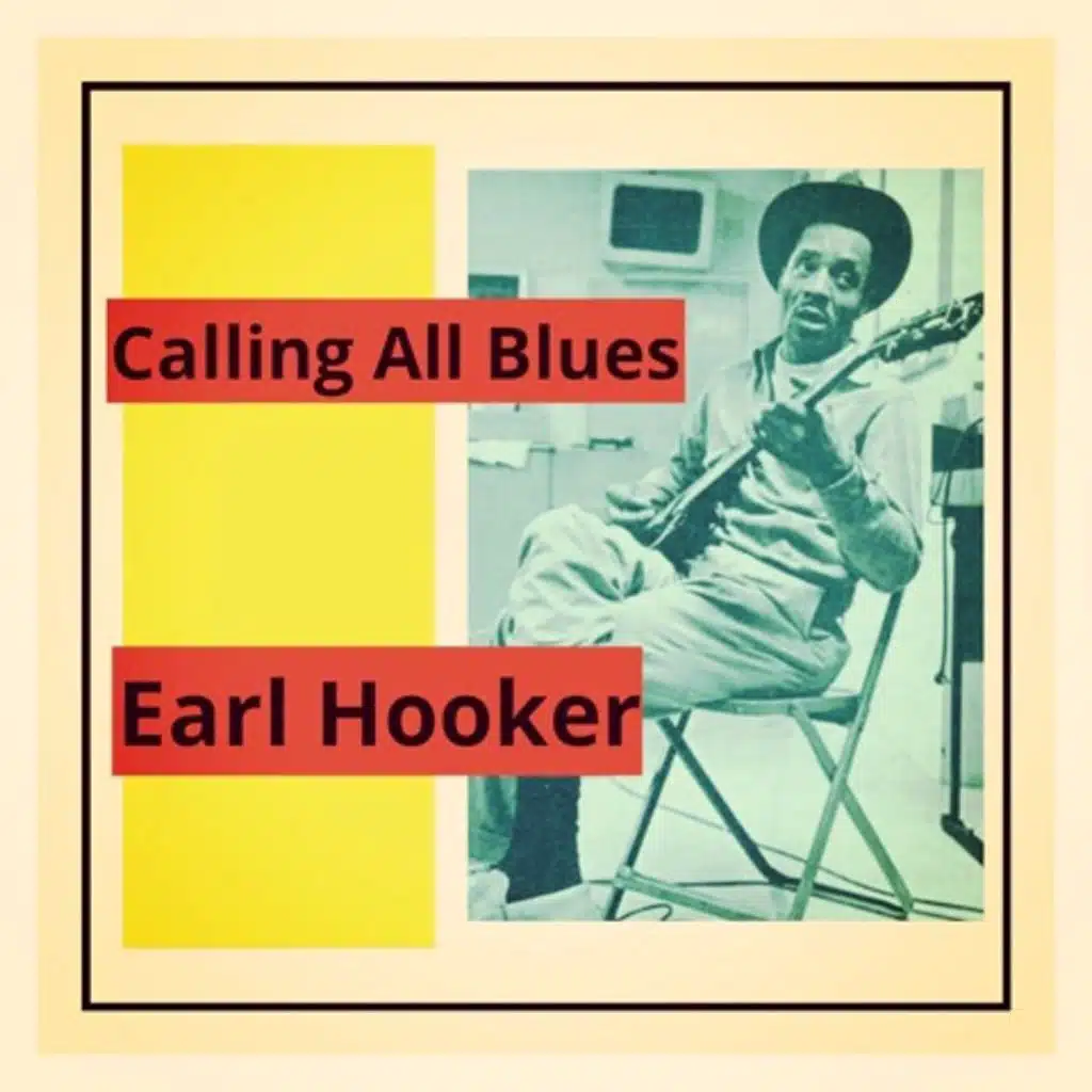 Calling All Blues (feat. Junior Wells)