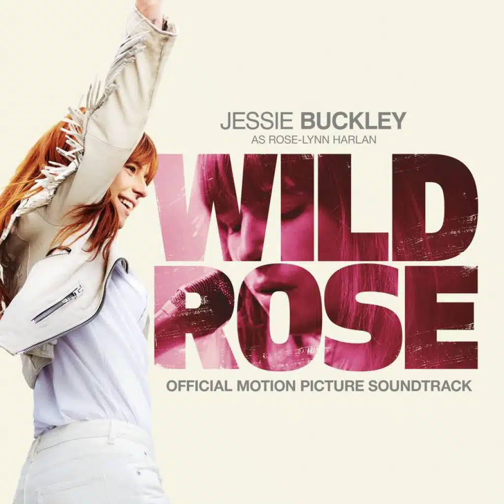 Alright To Be All Wrong (The Dreamer's Song) (From “Wild Rose” Soundtrack)