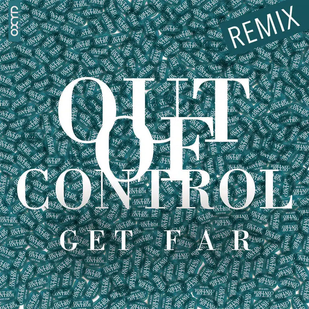 Out Of Control (Remix) (Corti & LaMedica Remix)