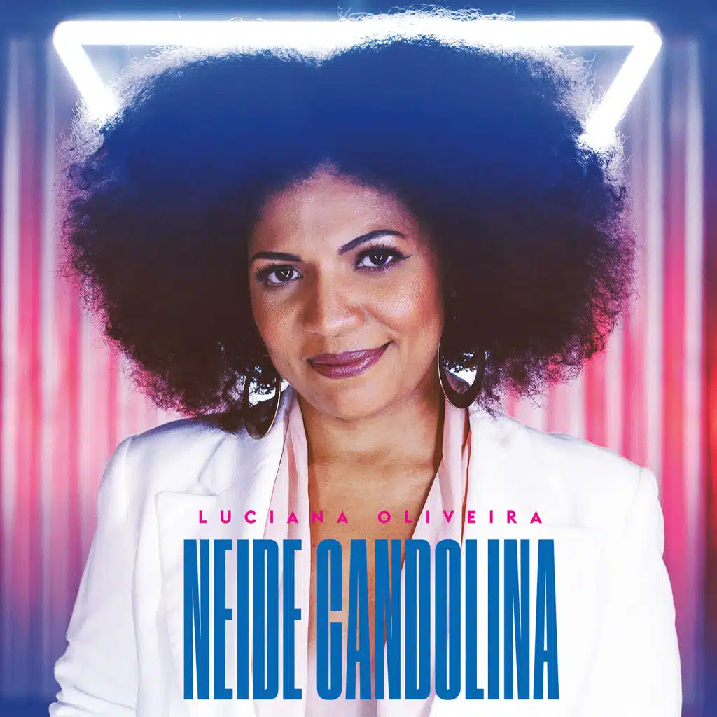 Neide Candolina (feat. Fióti & Xênia França)