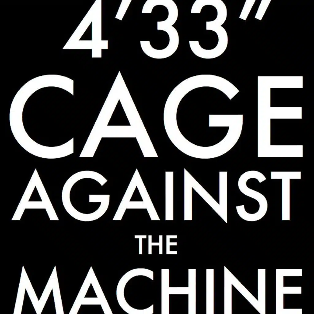 4'33" (Aeroplane's 5`33` Mix - Cage Against the Machine Version)