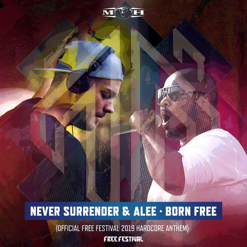 Born Free (Official Free Festival 2019 Hardcore Anthem) [feat. Alee]
