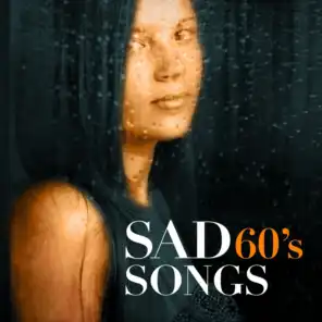 Sad 60's Songs