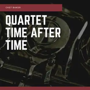 Quartet Time After Time