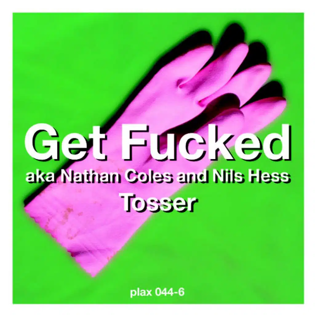 Get Fucked aka Nathan Coles and Nils Hess
