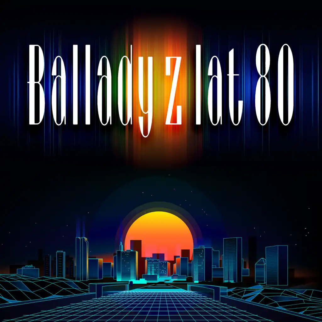 Ballady z lat 80