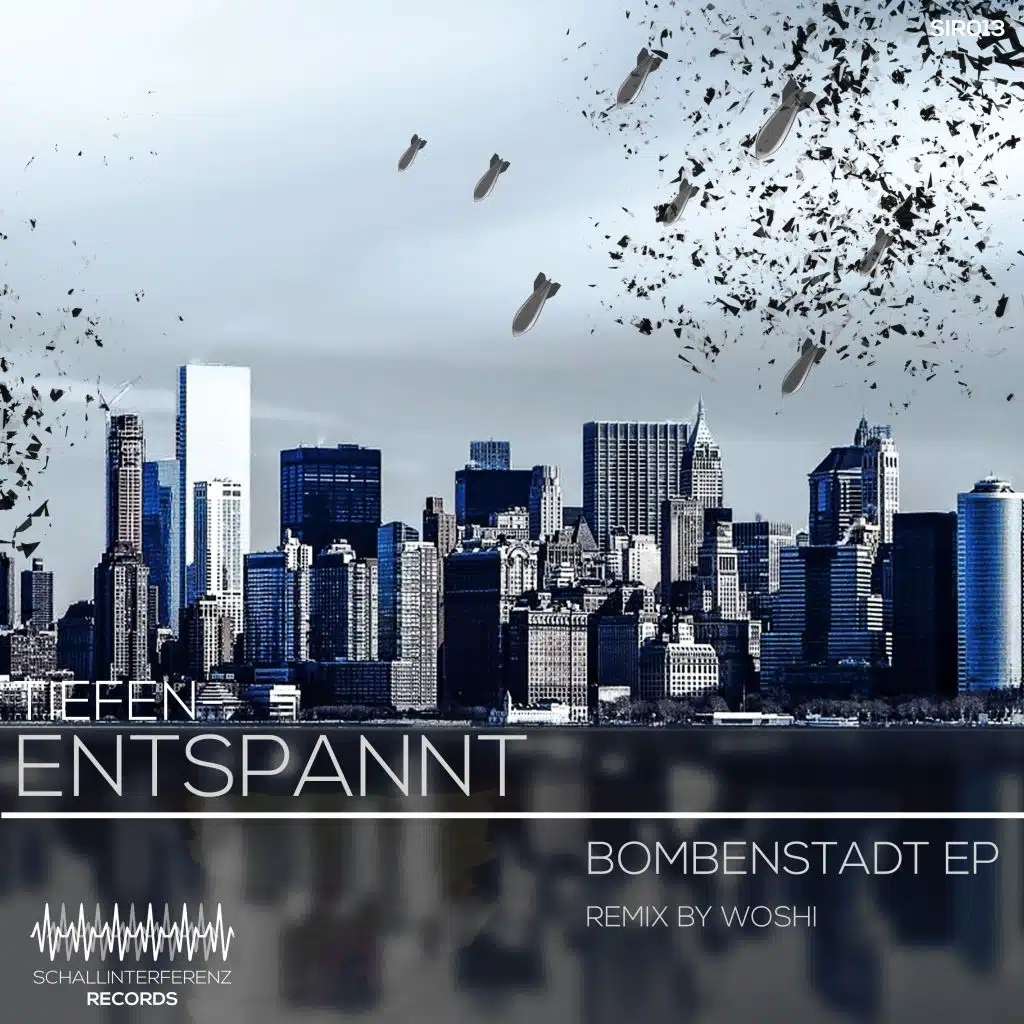 Bombenstadt EP (feat. Woshi)