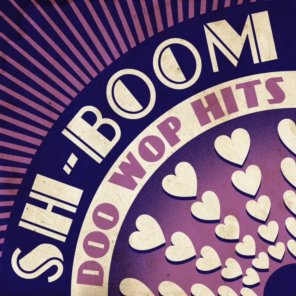 Sh-Boom - Doo Wop Hits