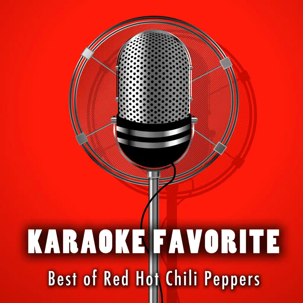 Best Of Red Hot Chili Peppers (Karaoke Version)