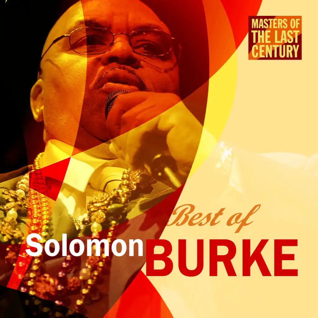 Masters Of The Last Century: Best of Solomon Burke