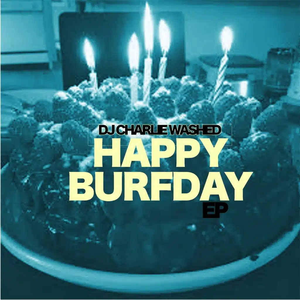 Happy Burfday