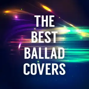 The Best Ballad Covers