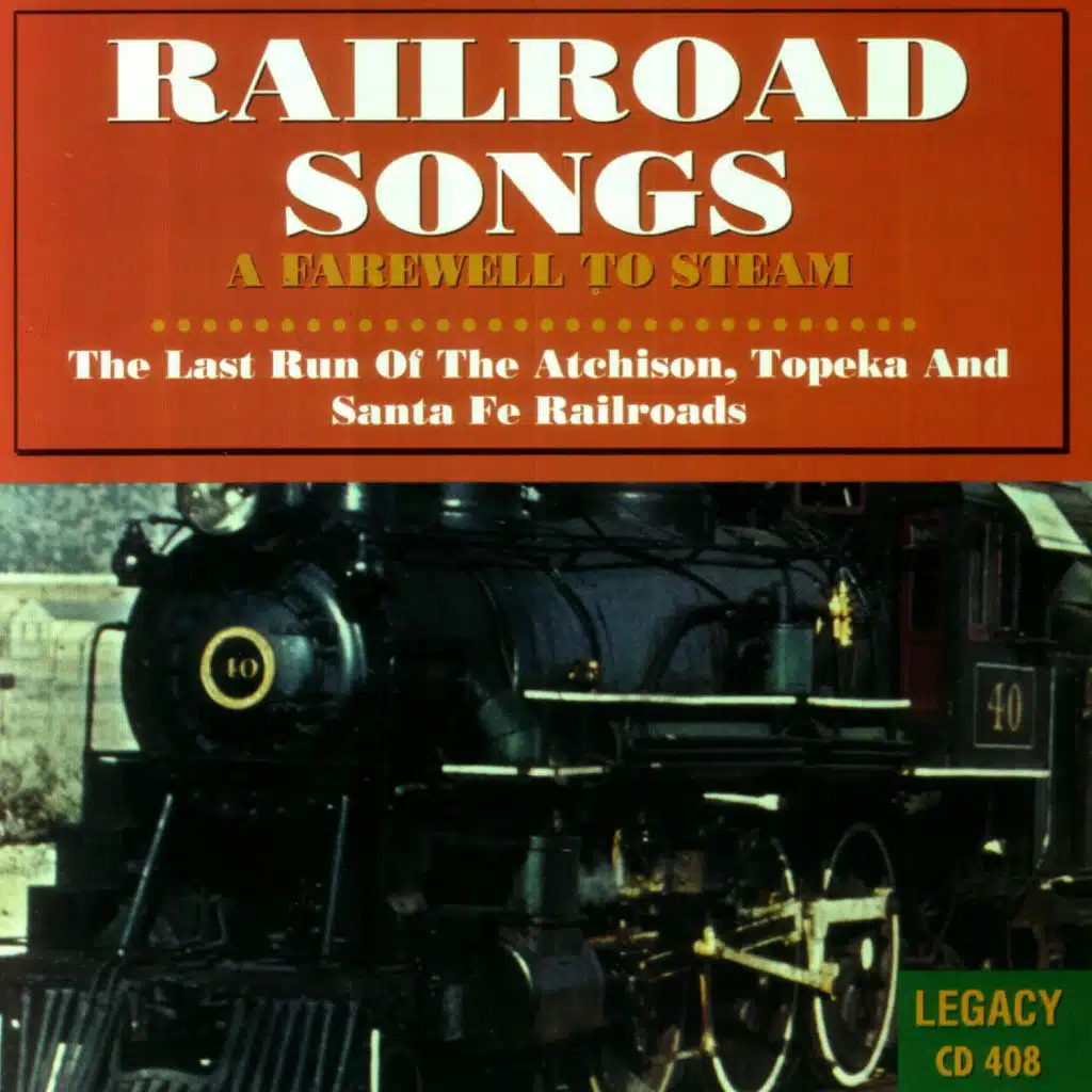 A Farewell To Steam - The Last Run of the Atchison, Topeka and Santa Fe Railroads