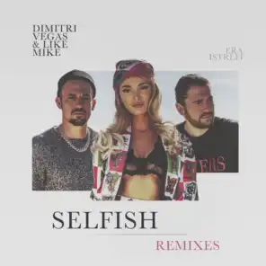 Selfish (Ale Mora Remix)