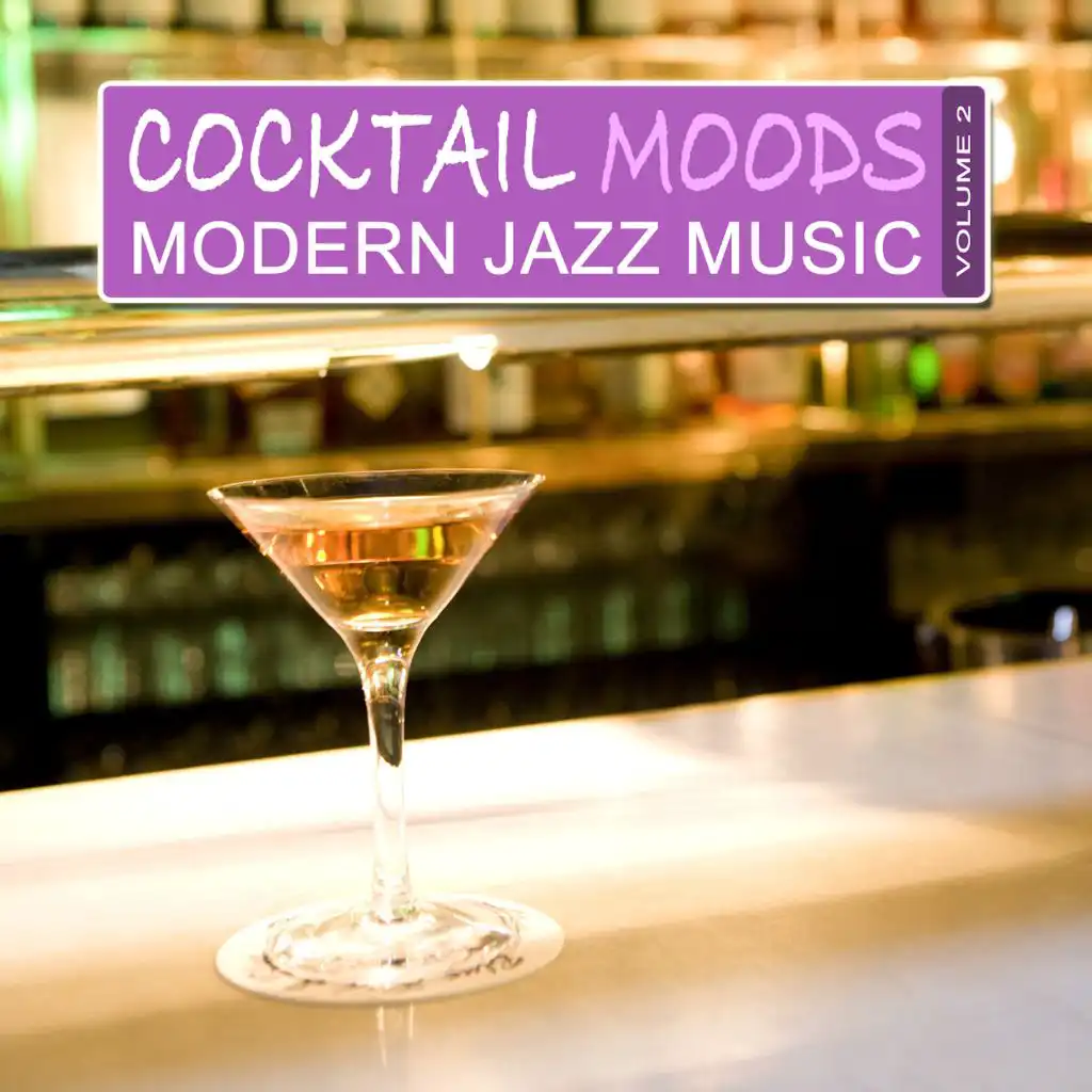 Cocktail Moods, Vol.2 - Modern Jazz Music