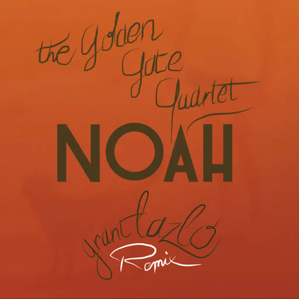 Noah (Grant Lazlo Remix)