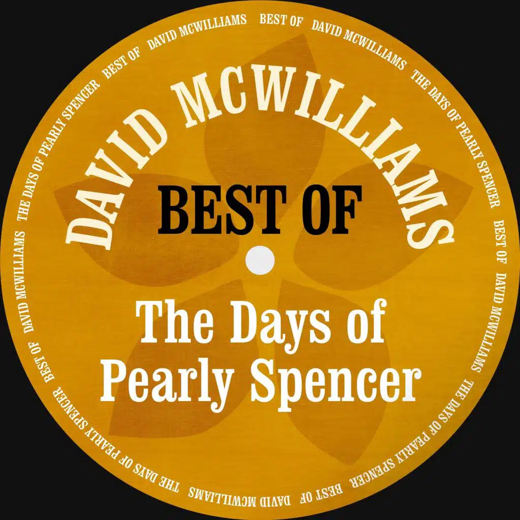 The Days of Pearly Spencer: Best Of