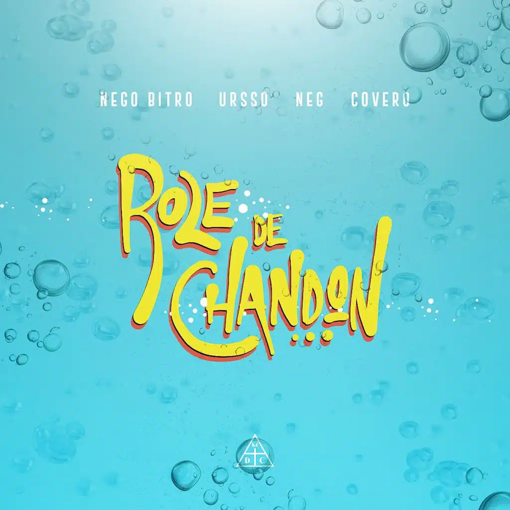 Rolê de Chandon (feat. Ursso, Coveiro, Nego Bitro & Neg)