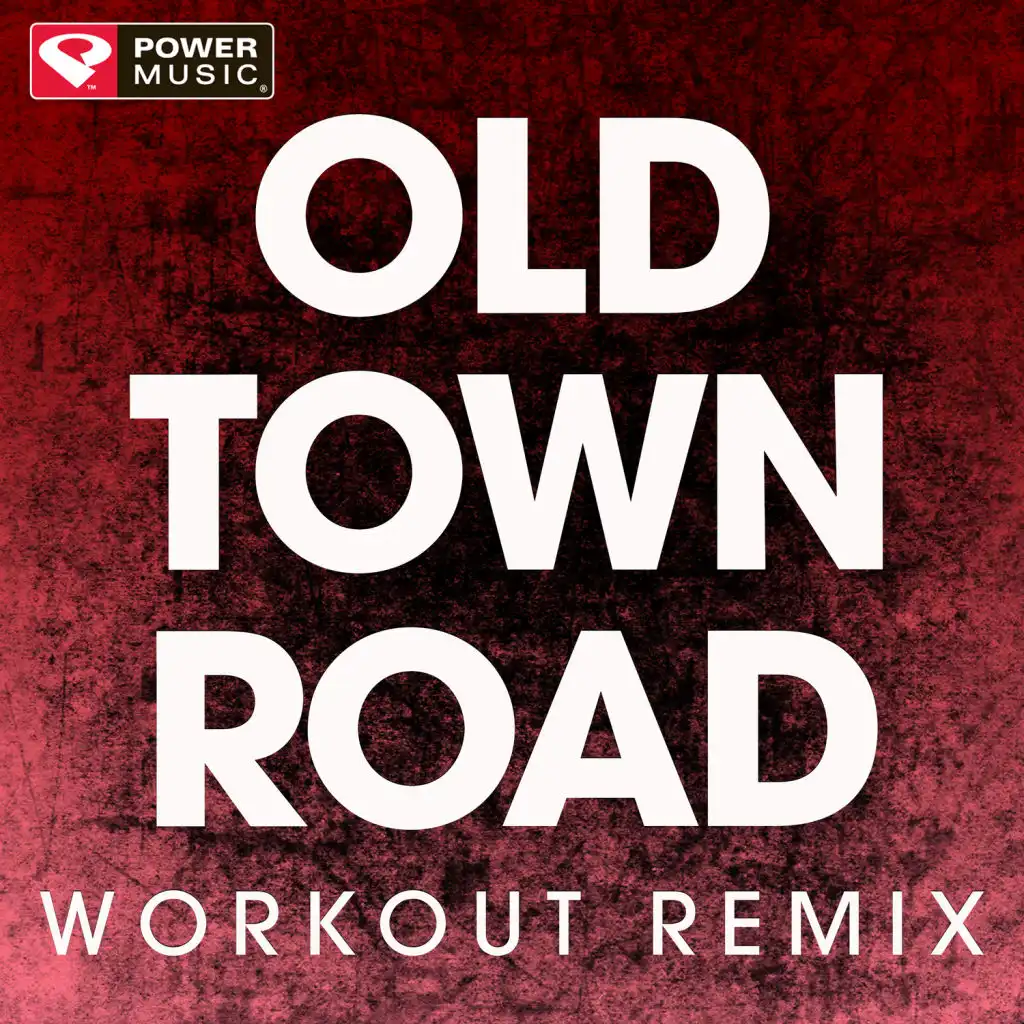 Old Town Road (Remix) (Extended Workout Remix)
