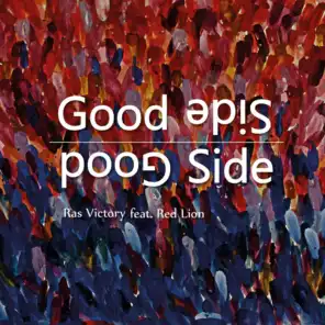 Good Side (RV Beatz Mixes) [feat. Red Lion]