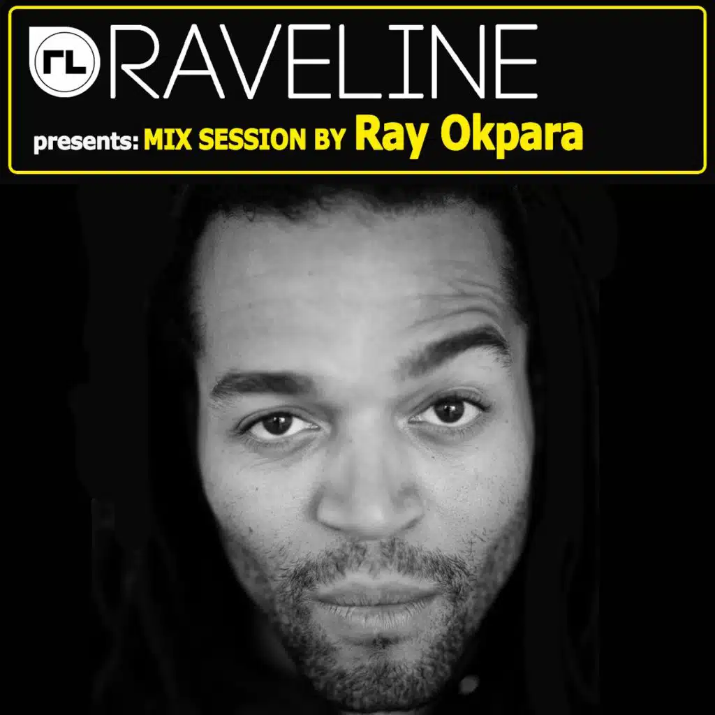 Raveline Mix Session By Ray Okpara