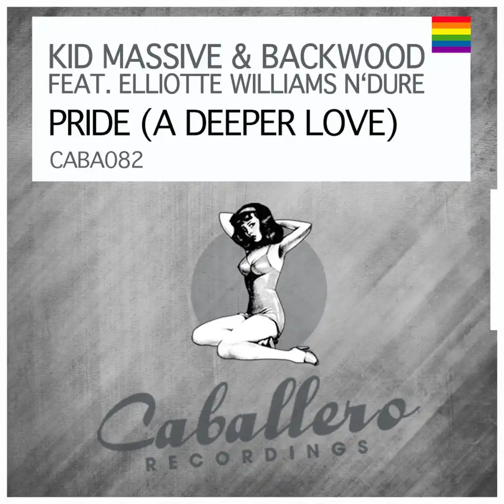 Pride (A Deeper Love) [feat. Elliotte Williams N'Dure]