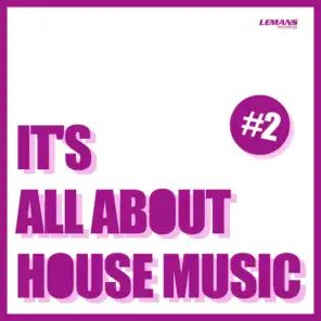 It's All About House Music, Vol. 2