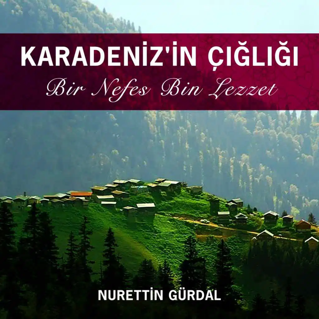 Karadeniz'in Çığlığı / Bir Nefes Bin Lezzet