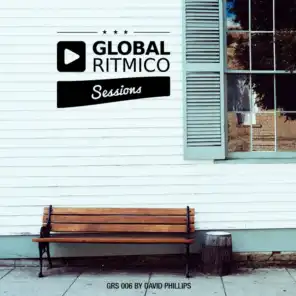 Global Ritmico Sessions #6 By David Phillips