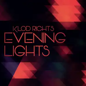 Evening Lights (Klod Rights Radio Edit)